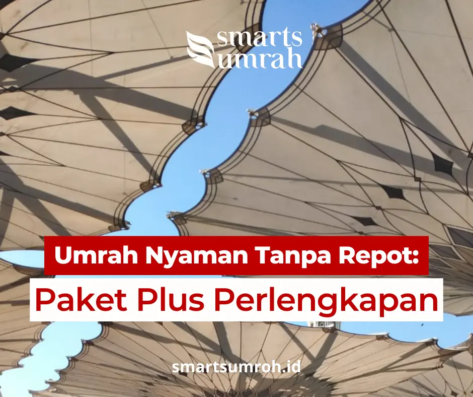 Paket Umrah Plus Perlengkapan