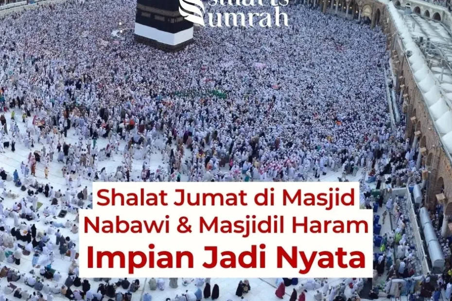 Paket Umroh 2x Jumat Start Jogja