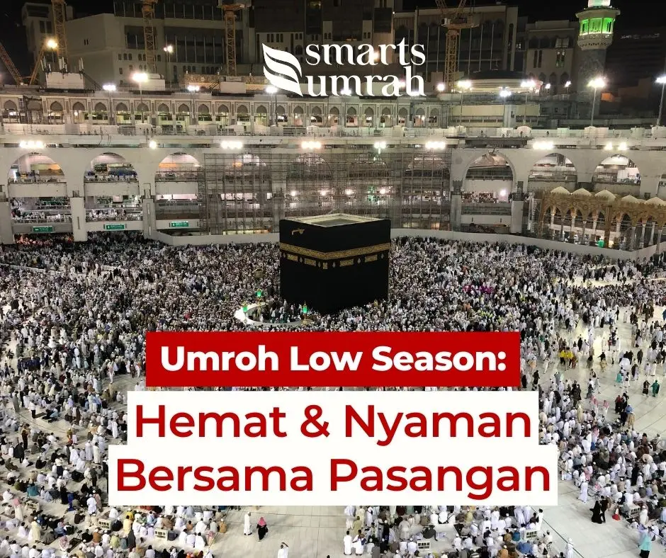 Paket Umroh Low Season untuk Suami Istri