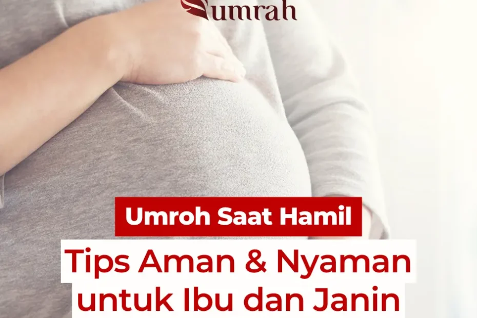 Umroh Saat Hamil