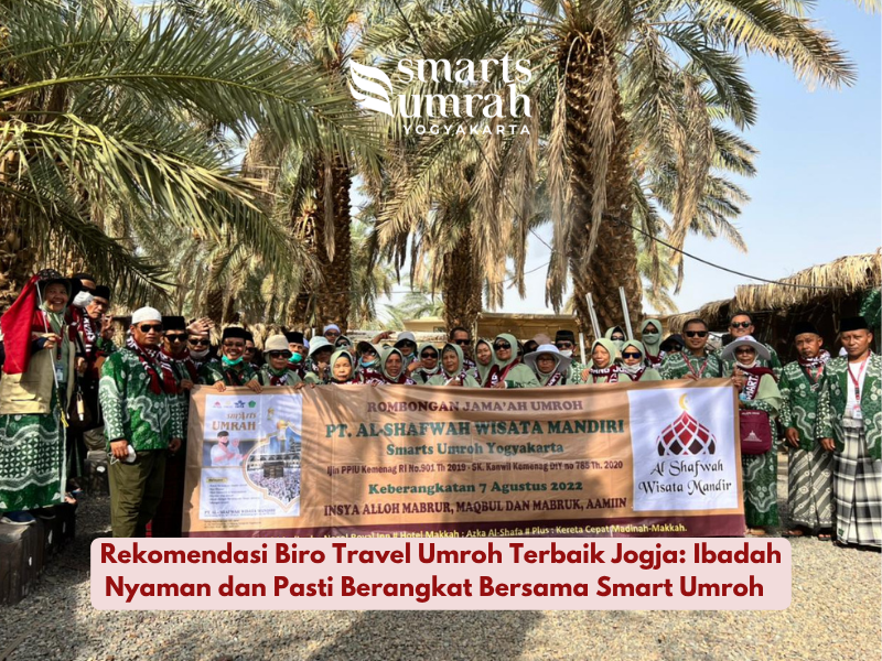 biro travel umroh terbaik jogja smart umroh layanan profesional dan amanah
